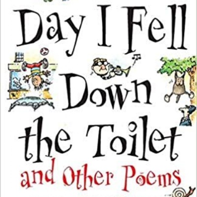 Upton Junior School - Mrs Pellett recommends....The Day I Fell Down The Toilet (poetry book) Upton Junior School - Mrs Pellett recommends....The Day I Fell Down The Toilet (poetry book)